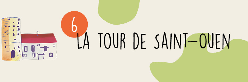 6 - La tour de Saint-Ouen